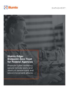 Endpoint_Zero_Trust_Illumio_Edge_For_Federal_Agencies (002)_Page_1